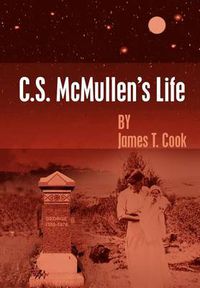 Cover image for C.S. McMullen's Life