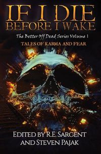 Cover image for If I Die Before I Wake: Tales of Karma and Fear