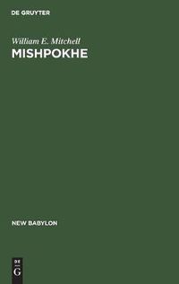 Cover image for Mishpokhe: A Study of New York City Jewish Family Clubs