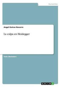 Cover image for La culpa en Heidegger