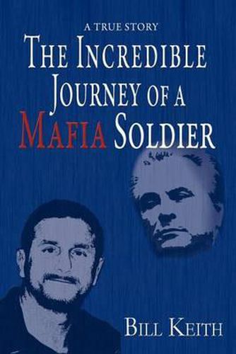 Cover image for The Incredible Journey of a Mafia Soldier