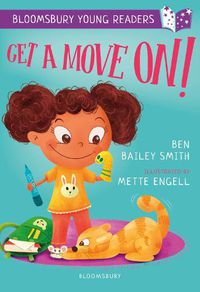 Cover image for Get a Move On! A Bloomsbury Young Reader: Purple Book Band