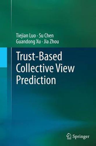 Cover image for Trust-based Collective View Prediction