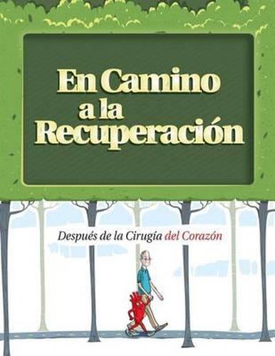 Cover image for En Camino a la Recuperacion: Despues de la Cirugia del Corazon