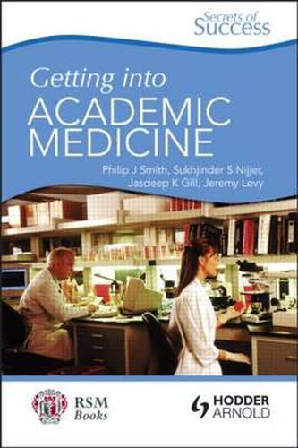 Cover image for Secrets of Success: Getting into Academic Medicine