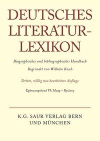 Cover image for Deutsches Literatur-Lexikon, Eganzungsband VI, Maag - Ryslavy