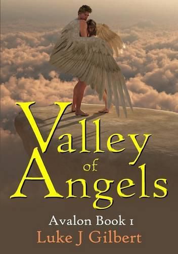 Valley of Angels: Avalon Book 1