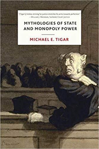 Cover image for Mythologies of State and Monopoly Power