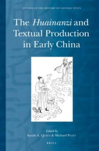 Cover image for The Huainanzi and Textual Production in Early China