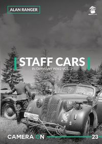 Cover image for Staff Cars in Germany WW2 Vol. 2