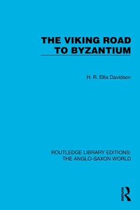 Cover image for The Viking Road to Byzantium