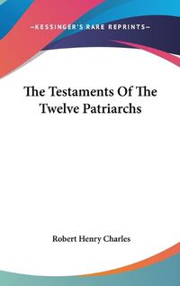 Cover image for The Testaments of the Twelve Patriarchs