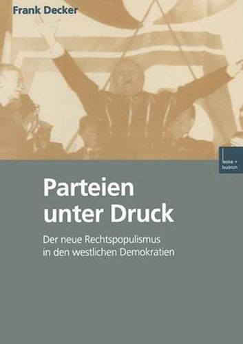 Cover image for Parteien unter Druck: Der neue Rechtspopulismus in den westlichen Demokratien