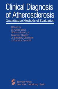 Cover image for Clinical Diagnosis of Atherosclerosis: Quantitative Methods of Evaluation