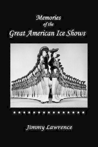 Cover image for Memories of The Great American Ice Shows