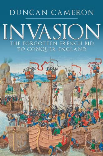 Cover image for Invasion: The Forgotten French Bid to Conquer England