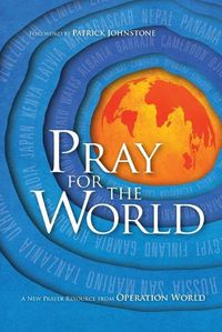 Cover image for Pray for the World - A New Prayer Resource from Operation World