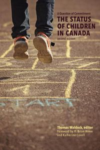 Cover image for A Question of Commitment: The Status of Children in Canada