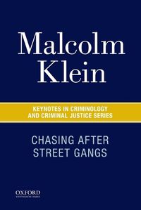 Cover image for Chasing After Street Gangs: A Forty-Year Journey