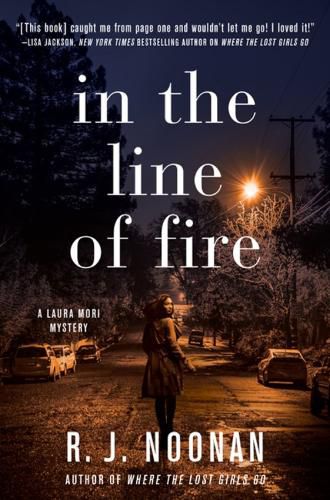 Cover image for In The Line Of Fire: A Laura Mori Mystery