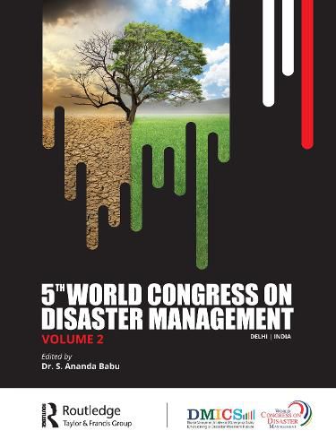 Cover image for 5th World Congress on Disaster Management: Volume II: Proceedings of the International Conference on Disaster Management, November 24-27, 2021, New Delhi, India