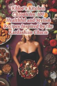 Cover image for Khloe's Kitchen Chronicles