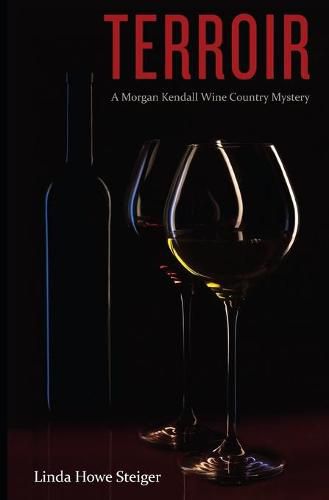 Cover image for Terroir: A Morgan Kendall Wine Country Mystery