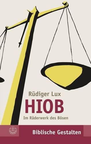 Cover image for Hiob: Im Raderwerk Des Bosen