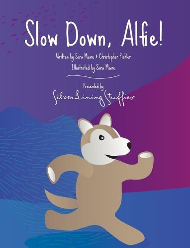 Cover image for Slow Down, Alfie!