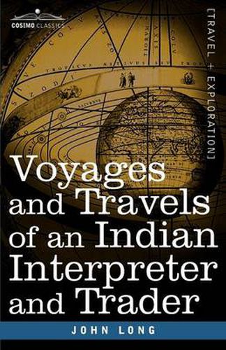 Cover image for Voyages and Travels of an Indian Interpreter and Trader