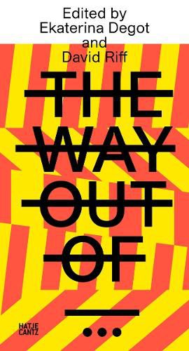 steirischer herbst '21: The Way Out of... A Reader