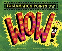 Cover image for Exclamation Points Say Wow!