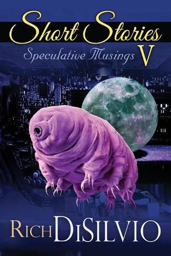 Cover image for Short Stories V: Speculative Musings