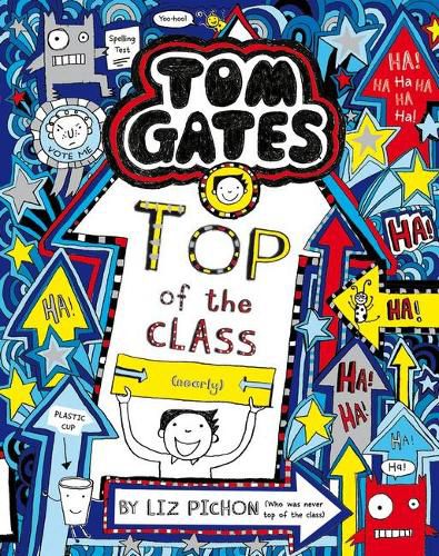 Cover image for Top of the Class (Nearly) (Tom Gates #9)