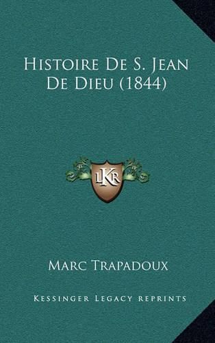 Histoire de S. Jean de Dieu (1844)