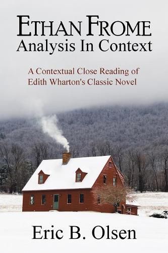 Ethan Frome: Analysis in Context