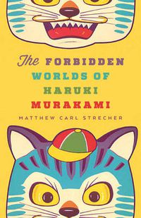 Cover image for The Forbidden Worlds of Haruki Murakami