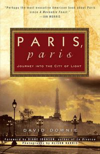 Cover image for Paris, Paris: Journey into the City of Light