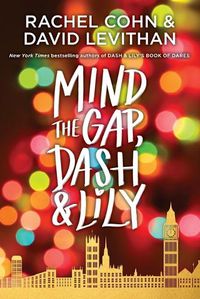 Cover image for Mind the Gap, Dash & Lily