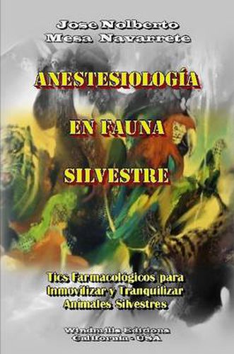 Cover image for Anestesiologia En Fauna Silvestre