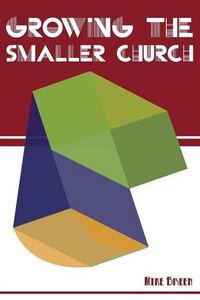 Cover image for Growing the Smaller Church