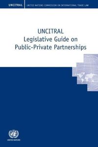 Cover image for UNCITRAL legislative guide on public-private partnerships