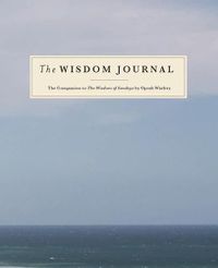 Cover image for The Wisdom Journal: The Companion to the Wisdom of Sundays by Oprah Winfrey