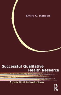 Cover image for Successful Qualitative Health Research: A practical introduction