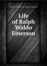 Cover image for Life of Ralph Waldo Emerson