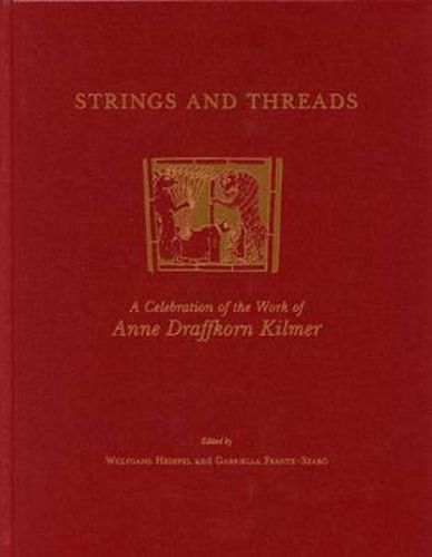 Cover image for Strings and Threads: A Celebration of the Work of Anne Draffkorn Kilmer