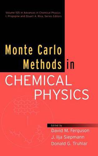 Monte Carlo Methods in Chemical Physics