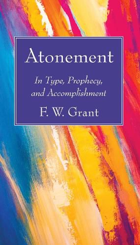 Cover image for Atonement: In Type, Prophecy, and Accomplishment