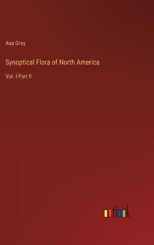 Synoptical Flora of North America