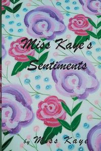 Cover image for Miss Kaye's Sentiments